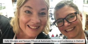 Kelly Wanlass and Tamsen Tillson at Automate Show and Conference in Detroit